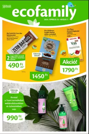 Eco Family katalógus, Zirc | 1450 Ft | 2025-04-24T00:00:00.000Z - 2025-05-07T00:00:00.000Z
