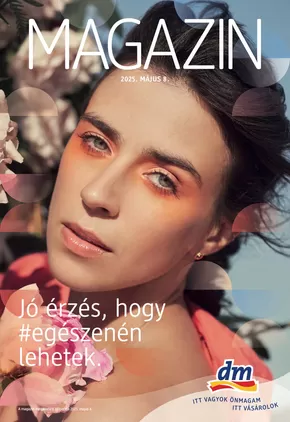DM katalógus | Májusi magazin | 2025-05-08T00:00:00.000Z - 2025-05-31T00:00:00.000Z